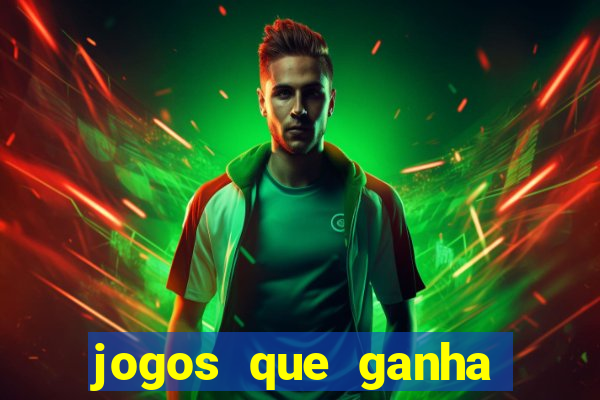 jogos que ganha dinheiro gratuito